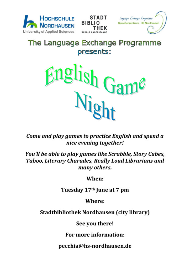Flyer for the English Game Night on 17 June 2025 at 7 pm in the Nordhausen City Library. The Language Exchange Programme event invites students to play and learn English together, with games such as Scrabble, Story Cubes, Taboo, Literary Charades and more. Logos of Nordhausen University of Applied Sciences, the City Library and the Language Centre are shown above.